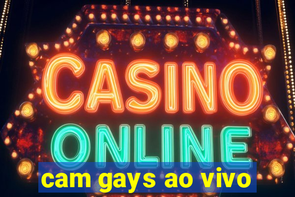 cam gays ao vivo